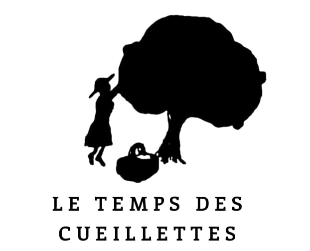 Le temps des cueillettes